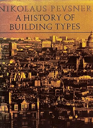 Imagen del vendedor de A History of Building Types. a la venta por Saintfield Antiques & Fine Books