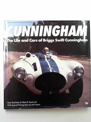 Bild des Verkufers fr Cunningham: the life and cars of Briggs Swift Cunningham zum Verkauf von Cotswold Internet Books