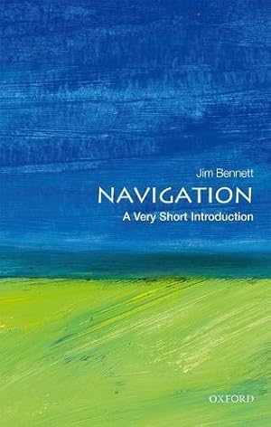 Bild des Verkufers fr Navigation: A Very Short Introduction (Very Short Introductions) zum Verkauf von WeBuyBooks