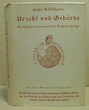 Urzahl und Gebärde. Grundzüge eines kommenden Maßbewußtseins.