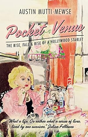 Seller image for Pocket Venus: The Rise, The Fall & The Rise of a Hollywood Starlet for sale by WeBuyBooks