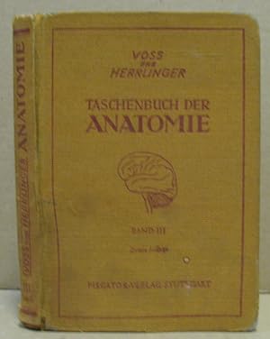 Bild des Verkufers fr Taschenbuch der Anatomie. Band 3: Nervensystem, Sinnessystem, Hautsystem, Inkretsystem. zum Verkauf von Nicoline Thieme