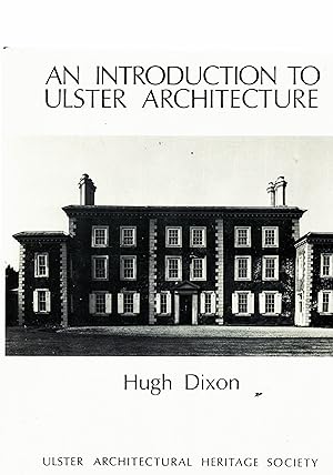 Seller image for An Introduction to Ulster Architecture. for sale by Saintfield Antiques & Fine Books