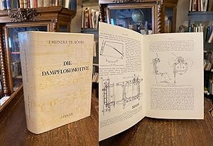 Die Dampflokomotive : Lehre und Gestaltung. Mit einer Einführung von Karl-Rainer Repetzki. FAKSIM...