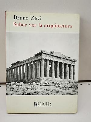 Seller image for Saber ver la Arquitectura for sale by LIBRERA MATHILDABOOKS