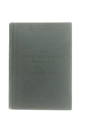 Image du vendeur pour The Field Naturalist's Handbook mis en vente par World of Rare Books