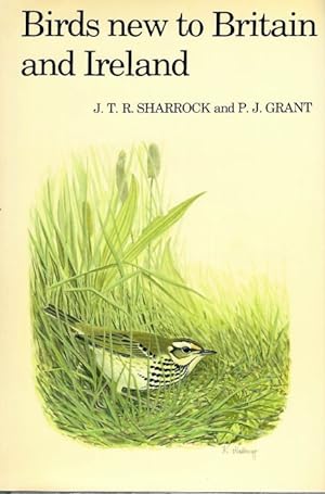 Imagen del vendedor de Birds New to Britain and Ireland a la venta por PEMBERLEY NATURAL HISTORY BOOKS BA, ABA