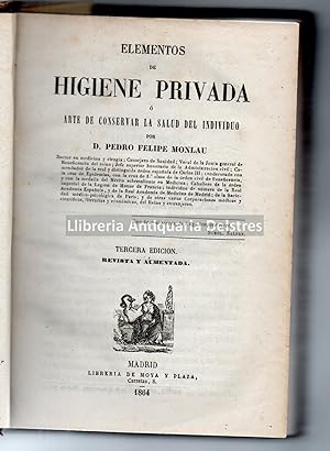 Bild des Verkufers fr Elementos de higiene privada  arte de conservar la salud del individuo. zum Verkauf von Llibreria Antiquria Delstres