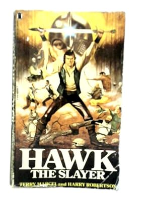 Bild des Verkufers fr Hawk the Slayer zum Verkauf von World of Rare Books