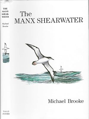 Bild des Verkufers fr The Manx Shearwater zum Verkauf von PEMBERLEY NATURAL HISTORY BOOKS BA, ABA