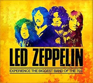 Bild des Verkufers fr Led Zeppelin: Experience The Biggest Band of The 70s zum Verkauf von WeBuyBooks