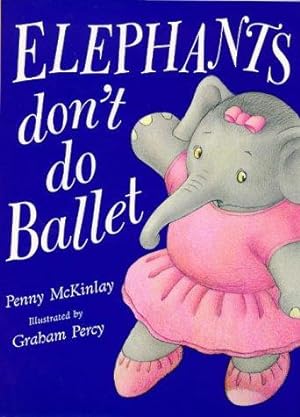 Seller image for Elephants Don't Do Ballet for sale by WeBuyBooks