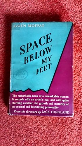 Space Below My Feet (Ladies' Alpine Club Library copy)