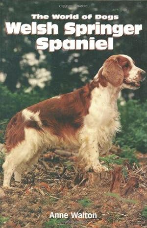 Imagen del vendedor de The Welsh Springer Spaniel (World of Dogs S.) a la venta por WeBuyBooks
