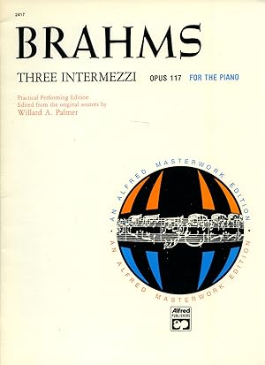 Bild des Verk�ufers f�r Three Intermezzi | Opus 117 for the Piano [Vintage Piano Solo Sheet Music] zum Verkauf von Little Stour Books PBFA Member