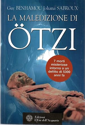 La Maledizione Di Otzi La Mummia Dei Ghiacci