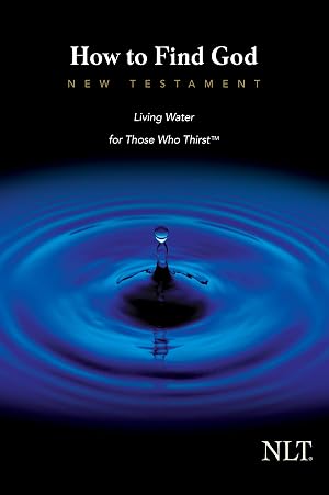 Imagen del vendedor de How to Find God (New Testament) (Living Water for those who thirst) a la venta por Big River Books
