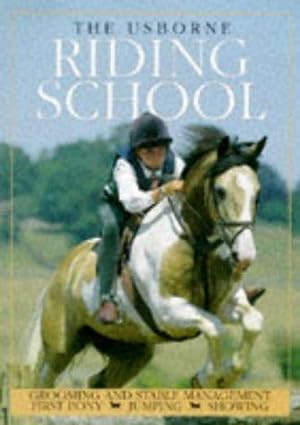 Image du vendeur pour The Usborne Riding School (Usborne Riding School S.) mis en vente par WeBuyBooks 2