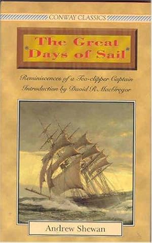 Bild des Verkufers fr GREAT DAYS OF SAIL (Conway Classics) zum Verkauf von WeBuyBooks