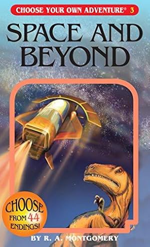 Bild des Verkufers fr Space and Beyond (Choose Your Own Adventure, 3) zum Verkauf von WeBuyBooks