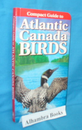 Immagine del venditore per Compact Guide to Atlantic Canada Birds venduto da Alhambra Books