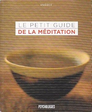 Image du vendeur pour Le petit guide de la mditation mis en vente par Ammareal