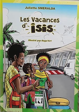 Imagen del vendedor de Les vacances d'Isis a la venta por Tamery