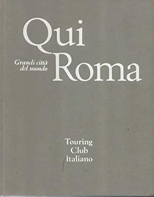 Bild des Verk�ufers f�r Qui Roma Grandi citta del mondo zum Verkauf von Ammareal