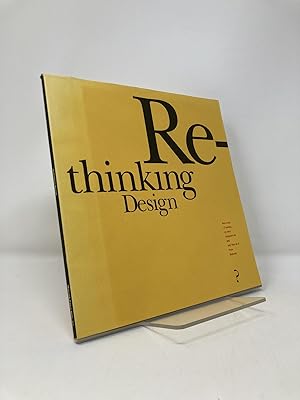 Seller image for Rethinking Design: New ways of Looking at What Designers Do and Why They Do It for sale by Southampton Books