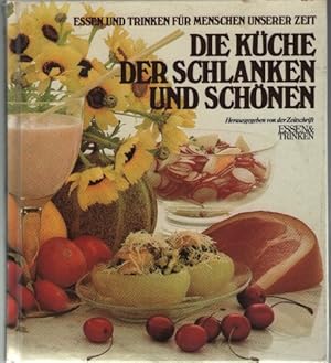 Seller image for Die Kche der Schlanken und Schnen. for sale by Ammareal