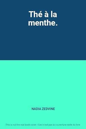 Bild des Verk�ufers f�r Th� � la menthe. zum Verkauf von Ammareal