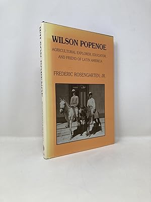 Bild des Verk�ufers f�r Wilson Popenoe: Agricultural Explorer, Educator, and Friend of Latin America zum Verkauf von Southampton Books