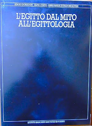 LEgitto dal mito allEgittologia.