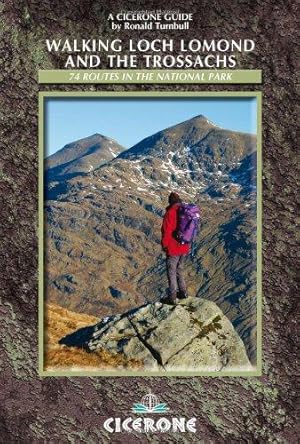 Image du vendeur pour Walking Loch Lomond and The Trossachs: The Lomond Trossachs National Park, Glen Artney, Ben Lui and the Cowal Peninsula. (Cicerone Guides) mis en vente par WeBuyBooks