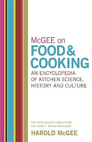 Seller image for McGee on Food and Cooking: An Encyclopedia of Kitchen Science, History and Culture for sale by WeBuyBooks 2