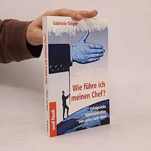 Bild des Verkufers fr Wie fu?hre ich meinen Chef? zum Verkauf von Bookbot