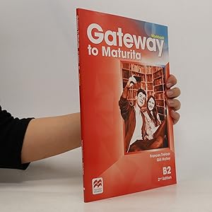 Imagen del vendedor de Gateway to maturita : B2. Workbook a la venta por Bookbot