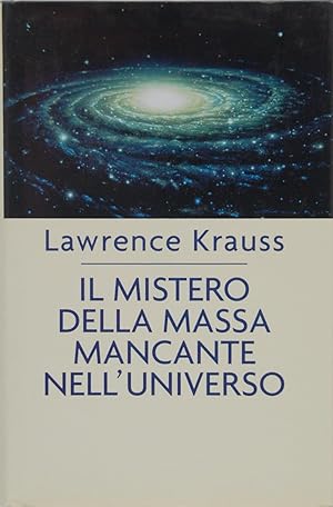 Il mistero della massa mancante nell'Universo