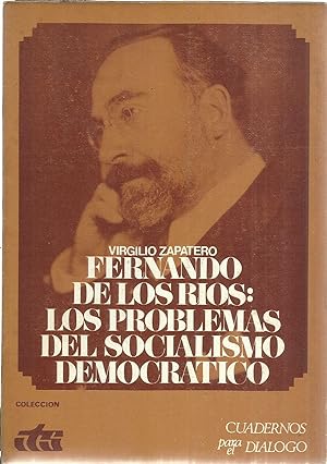 Seller image for Fernando de los Rios: Los Problemas del Socialismo Democratico for sale by TU LIBRO DE OCASION