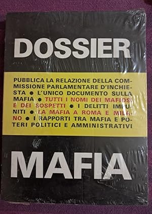 DOSSIER MAFIA PUBBLICA LA RELAZIONE DELLA COMMISSIONE PARLAMENTARE D'INCHIESTA,