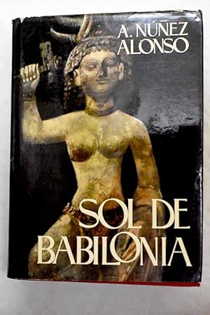 Seller image for Sol de Babilonia for sale by Alcan Libros