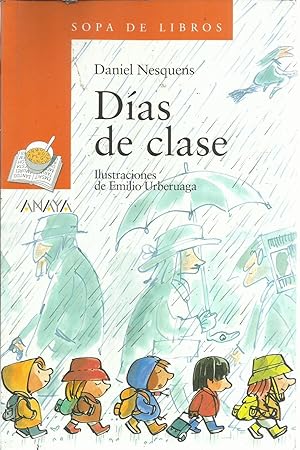 Imagen del vendedor de D�as de clase (Sopa de Libros / Soup of Books) (Spanish Edition) a la venta por TU LIBRO DE OCASION