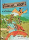 Imagen del vendedor de Los Superexploradores en la era de los dinosaurios a la venta por Agapea Libros