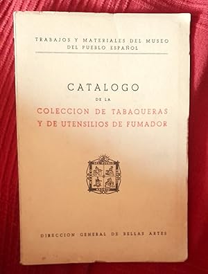 CATÁLOGO DE LA COLECCIÓN DE TABAQUERAS Y DE UTENSILIOS DE FUMADOR