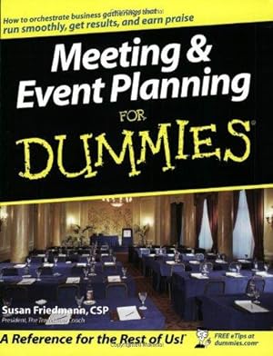 Bild des Verkufers fr Meeting and Event Planning For Dummies (For Dummies Series) zum Verkauf von WeBuyBooks