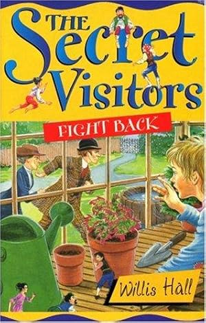 Immagine del venditore per The Secret Visitors Fight Back venduto da WeBuyBooks