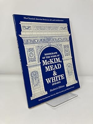 Image du vendeur pour Monograph of the Work of McKim, Mead & White 1879-1915 (CLASSICAL AMERICA SERIES IN ART AND ARCHITECTURE) mis en vente par Southampton Books