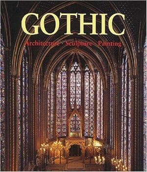 Bild des Verkufers fr Gothic Age: Architecture Sculpture Painting zum Verkauf von WeBuyBooks