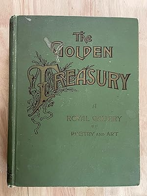 Seller image for The Golden Treasury: A Royal Gallery of Poetry and Art for sale by Friends Of Bridgeport Public Library