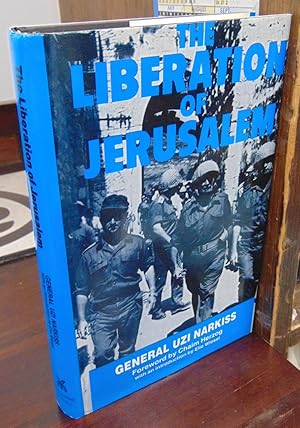 Imagen del vendedor de The Liberation of Jerusalem: The Battle of 1967 a la venta por Atlantic Bookshop